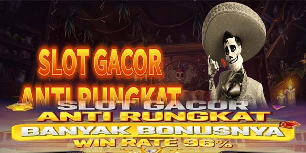 Slot Gacor Maxwin Hari Ini Resmi Terpacaya Anti Rungkat 2023