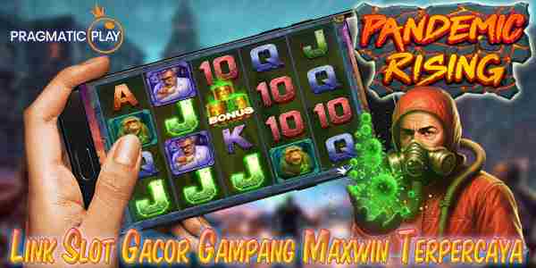 Link Slot Gacor Gampang Maxwin Terpercaya